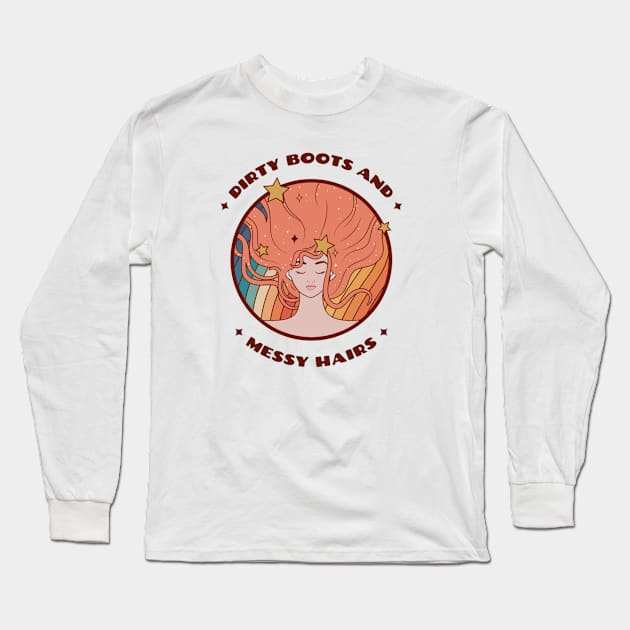 Dirty boots and messy hairs Long Sleeve T-Shirt by SparkledSoul